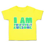 Toddler Clothes You Are Positively Awesome Toddler Shirt Baby Clothes Cotton