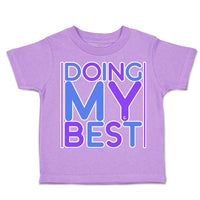 Toddler Clothes Doing My Best Toddler Shirt Baby Clothes Cotton