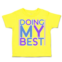 Toddler Clothes Doing My Best Toddler Shirt Baby Clothes Cotton