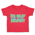 Its Okay Not to Be Perfect