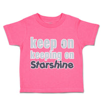 Toddler Clothes Keep on Keeping on Star Shine Toddler Shirt Baby Clothes Cotton