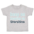 Toddler Clothes Keep on Keeping on Star Shine Toddler Shirt Baby Clothes Cotton