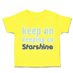 Toddler Clothes Keep on Keeping on Star Shine Toddler Shirt Baby Clothes Cotton
