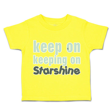 Toddler Clothes Keep on Keeping on Star Shine Toddler Shirt Baby Clothes Cotton