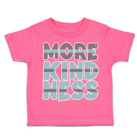 Toddler Clothes More Kindness Toddler Shirt Baby Clothes Cotton
