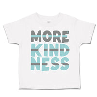 Toddler Clothes More Kindness Toddler Shirt Baby Clothes Cotton