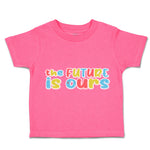 Toddler Clothes The Future Is Ours Toddler Shirt Baby Clothes Cotton