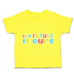 Toddler Clothes The Future Is Ours Toddler Shirt Baby Clothes Cotton