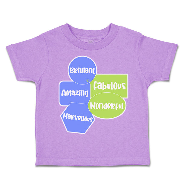 Toddler Clothes Brilliant Amazing Marvellous Wonderful Toddler Shirt Cotton