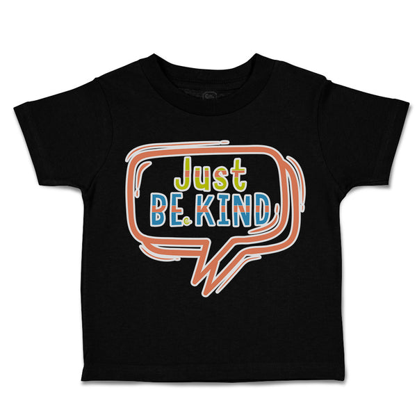 Toddler Clothes Just Be Kind Toddler Shirt Baby Clothes Cotton