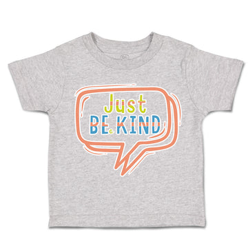 Toddler Clothes Just Be Kind Toddler Shirt Baby Clothes Cotton