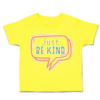 Toddler Clothes Just Be Kind Toddler Shirt Baby Clothes Cotton