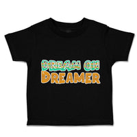 Toddler Clothes Dream on Dreamer Toddler Shirt Baby Clothes Cotton