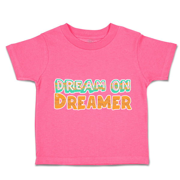 Toddler Clothes Dream on Dreamer Toddler Shirt Baby Clothes Cotton