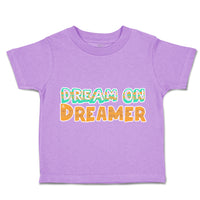 Toddler Clothes Dream on Dreamer Toddler Shirt Baby Clothes Cotton