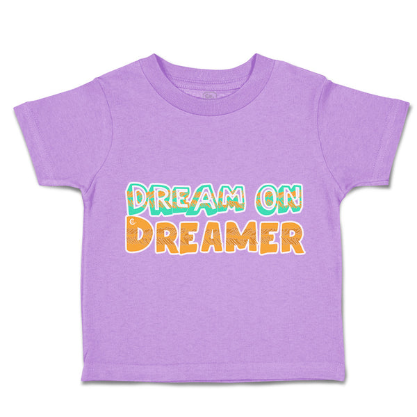 Toddler Clothes Dream on Dreamer Toddler Shirt Baby Clothes Cotton