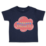 Toddler Clothes Radiate Kindness Toddler Shirt Baby Clothes Cotton