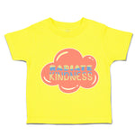 Toddler Clothes Radiate Kindness Toddler Shirt Baby Clothes Cotton