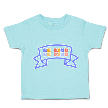 Toddler Clothes Be Kind G Toddler Shirt Baby Clothes Cotton