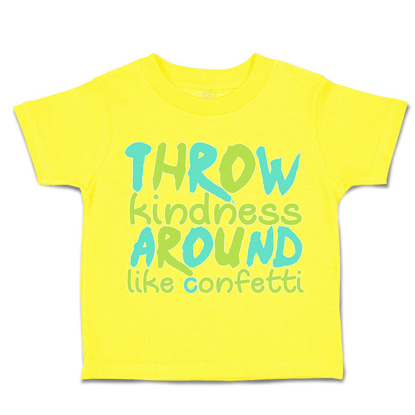 Throw Kindness Around like Confetti