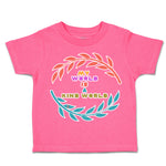 Toddler Clothes My World Is A Kind World Toddler Shirt Baby Clothes Cotton