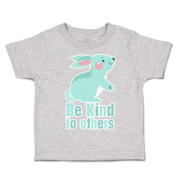 Toddler Clothes Be Kind to Others Rabbit Toddler Shirt Baby Clothes Cotton