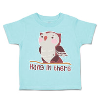 Toddler Clothes Hang in There Owl Toddler Shirt Baby Clothes Cotton