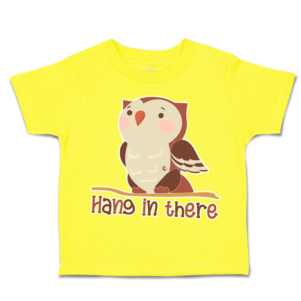 Toddler Clothes Hang in There Owl Toddler Shirt Baby Clothes Cotton