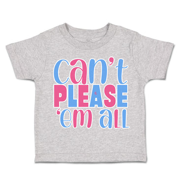 Toddler Clothes Can Not Please Them All Toddler Shirt Baby Clothes Cotton