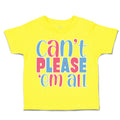 Toddler Clothes Can Not Please Them All Toddler Shirt Baby Clothes Cotton