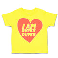 Toddler Clothes I Am Super Duper Heart Toddler Shirt Baby Clothes Cotton