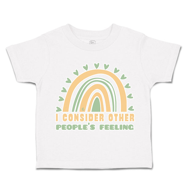 Toddler Clothes I Consider Other Peoples Feeling Toddler Shirt Cotton