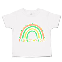 Toddler Clothes I Respect My Body Rainbow Toddler Shirt Baby Clothes Cotton