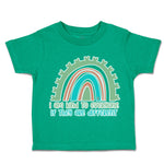 Toddler Clothes I Am Kind to Everyone If They Are Different Toddler Shirt Cotton