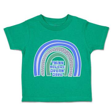 Toddler Clothes Think Believe Dream Dare Toddler Shirt Baby Clothes Cotton