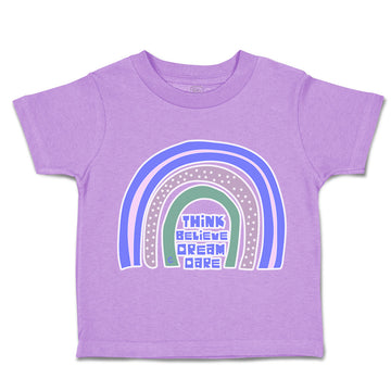 Toddler Clothes Think Believe Dream Dare Toddler Shirt Baby Clothes Cotton