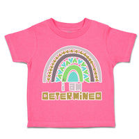 Toddler Clothes I Am Determined Rainbow Toddler Shirt Baby Clothes Cotton