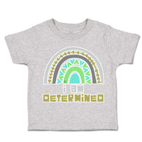 Toddler Clothes I Am Determined Rainbow Toddler Shirt Baby Clothes Cotton