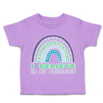 Toddler Clothes I Believe in My Abilities Rainbow Toddler Shirt Cotton