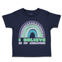 Toddler Clothes I Believe in My Abilities Rainbow Toddler Shirt Cotton