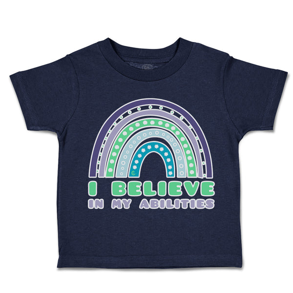 Toddler Clothes I Believe in My Abilities Rainbow Toddler Shirt Cotton