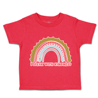 Toddler Clothes I Speak with Kindness Rainbow Toddler Shirt Baby Clothes Cotton