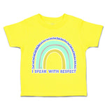 Toddler Clothes I Speak with Respect Rainbow Toddler Shirt Baby Clothes Cotton