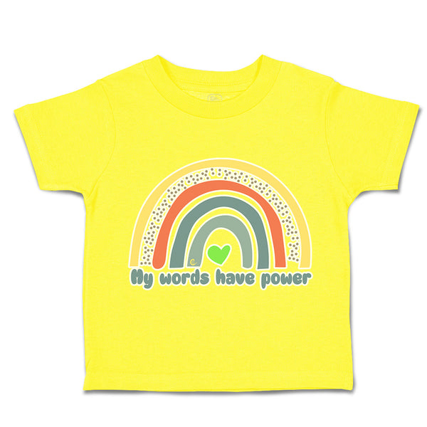 Toddler Clothes My Words Have Power Rainbow Toddler Shirt Baby Clothes Cotton