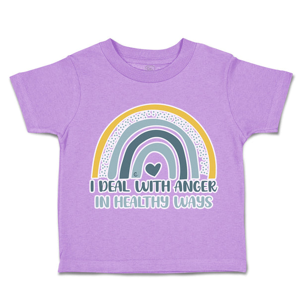 Toddler Clothes I Deal with Anger in Healthy Ways Rainbow Toddler Shirt Cotton