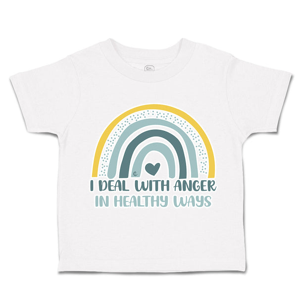 Toddler Clothes I Deal with Anger in Healthy Ways Rainbow Toddler Shirt Cotton