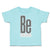 Toddler Clothes Be Awesome A Toddler Shirt Baby Clothes Cotton