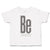 Toddler Clothes Be Awesome A Toddler Shirt Baby Clothes Cotton