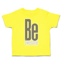 Toddler Clothes Be Awesome A Toddler Shirt Baby Clothes Cotton
