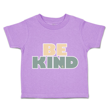 Toddler Clothes Be Kind A Toddler Shirt Baby Clothes Cotton